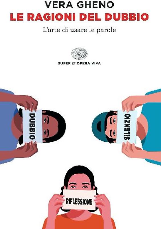 Le ragioni del dubbio. L'arte di usare le parole