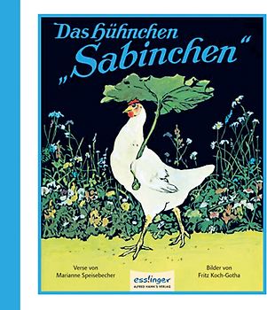 Das Hühnchen Sabinchen