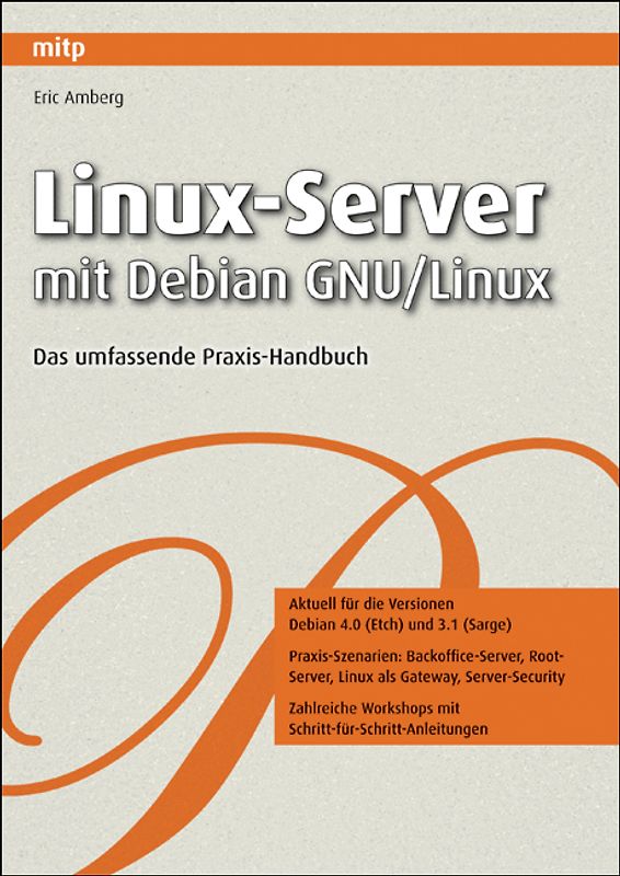 Linux-Server mit Debian GNU/Linux. Das umfassende Praxis-Handbuch