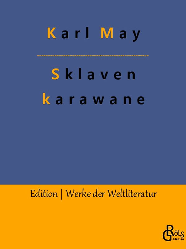 Die Sklavenkarawane