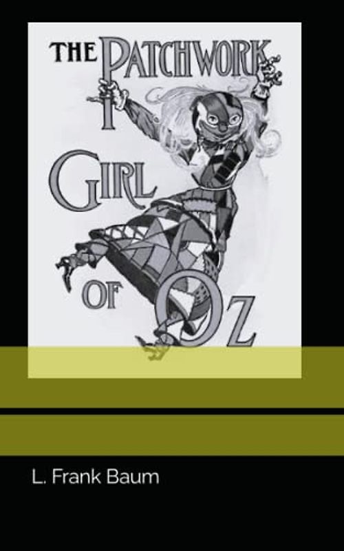 The Patchwork Girl of Oz