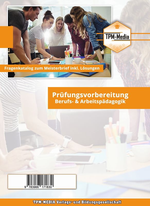 Handwerksmeister: Fragenkatalog Berufs- & Arbeitspädagogik (Buch-/Printversion) incl. Lösungsbogen