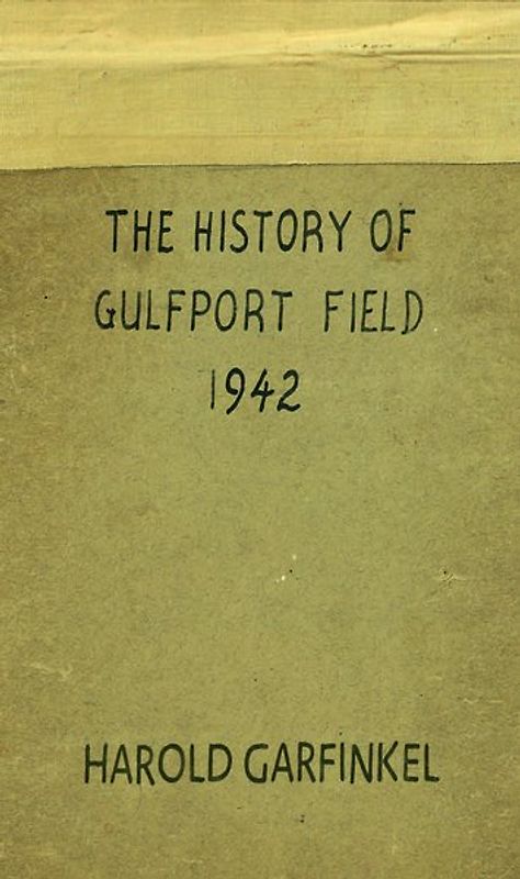 The History of Gulfport Field 1942