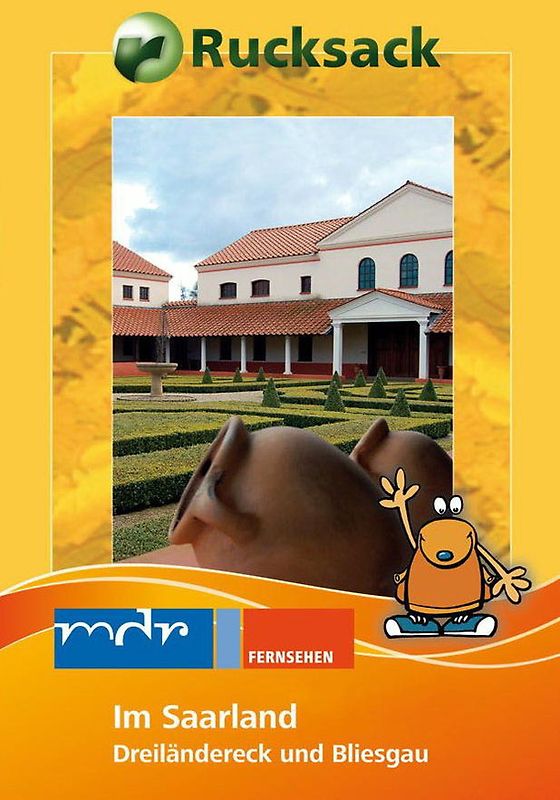 Rucksack: Im Saarland - Drei-Länder-Eck und Bliesgau DVD