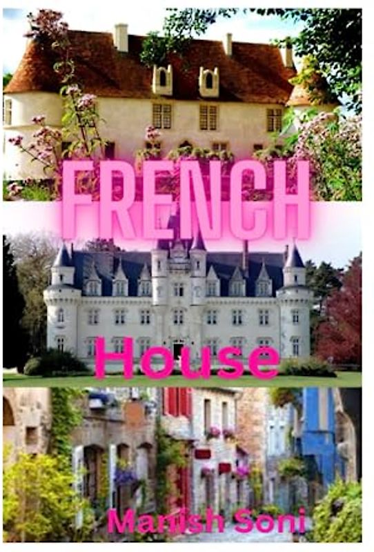 French HOUSE: French House learn from English