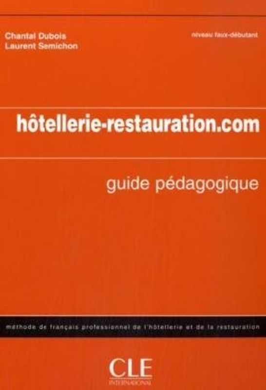 hôtellerie-restauration.com / Guide du professeur