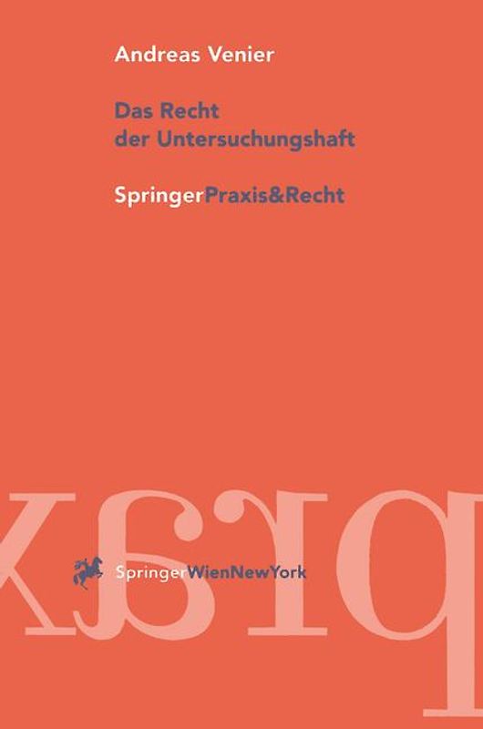 Das Recht der Untersuchungshaft