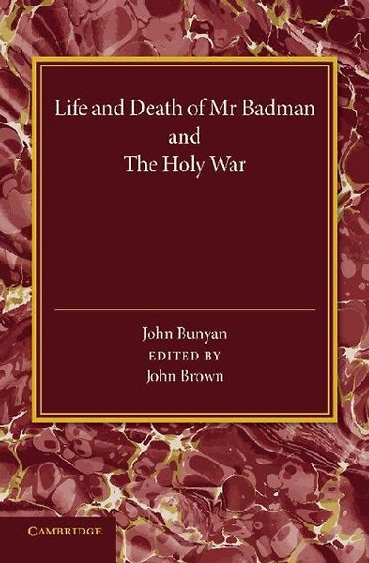 Life and Death of MR Badman' and 'The Holy War