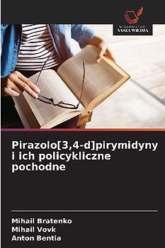 Pirazolo[3,4-d]pirymidyny i ich policykliczne pochodne