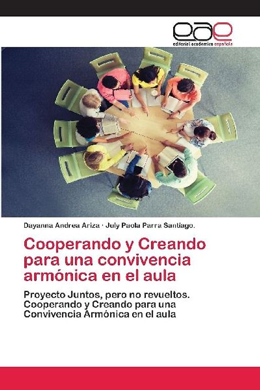Cooperando y Creando para una convivencia armónica en el aula
