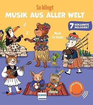 So klingt Musik aus aller Welt - Klassik für Kinder