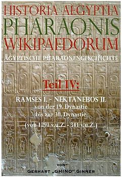 Historia Aegyptia Pharaonis Wikipaedorum, Teil IV
