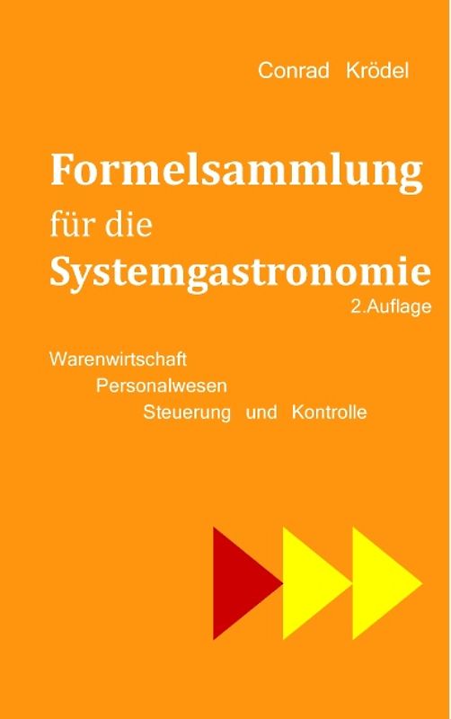 Formelsammlung für die Systemgastronomie