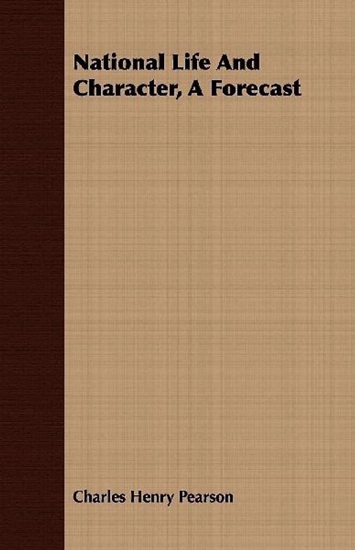 National Life And Character, A Forecast