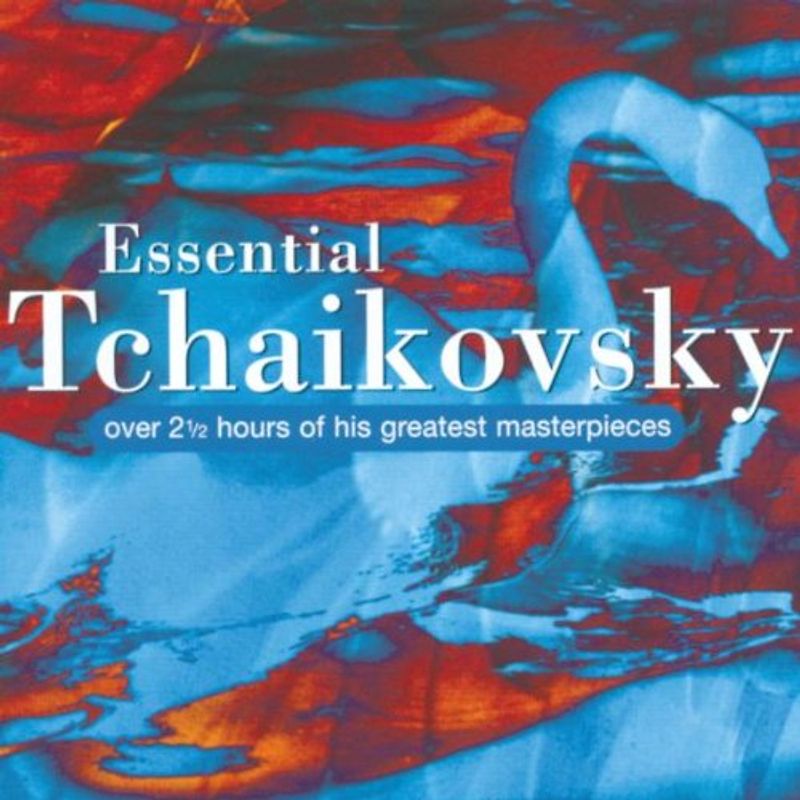 Various - Essential Tschaikowsky