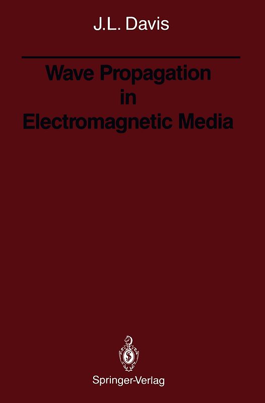 Wave Propagation in Electromagnetic Media
