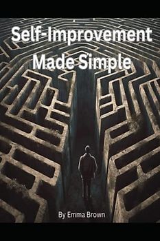 Self-Improvement Made Simple: A Q&A Guide to Personal Development