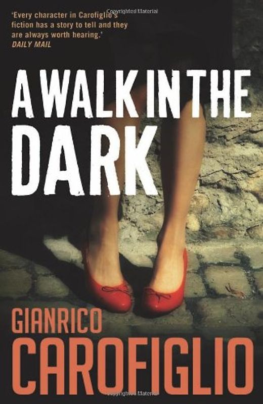 A Walk in the Dark (Guido Guerrieri) - Gianrico Carofiglio