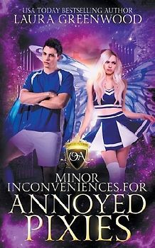 Minor Inconveniences For Annoyed Pixies