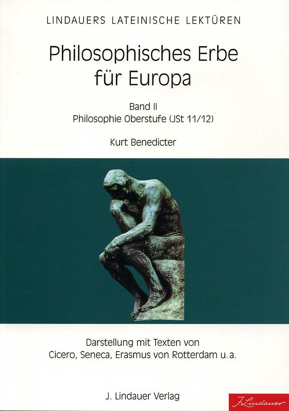 Philosophisches Erbe für Europa Band II