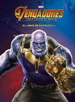 Vengadores : Infinity War : el libro de la película