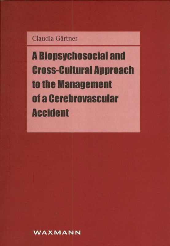 A Biopsychosocial and Cross-Cultural Approach to the Management of a Cerebrovascular Accident