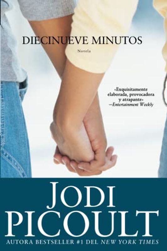 Diecinueve minutos (Nineteen Minutes: Novela (Atria Espanol)