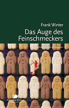 Das Auge des Feinschmeckers. Schottland-Krimi mit Rezepten