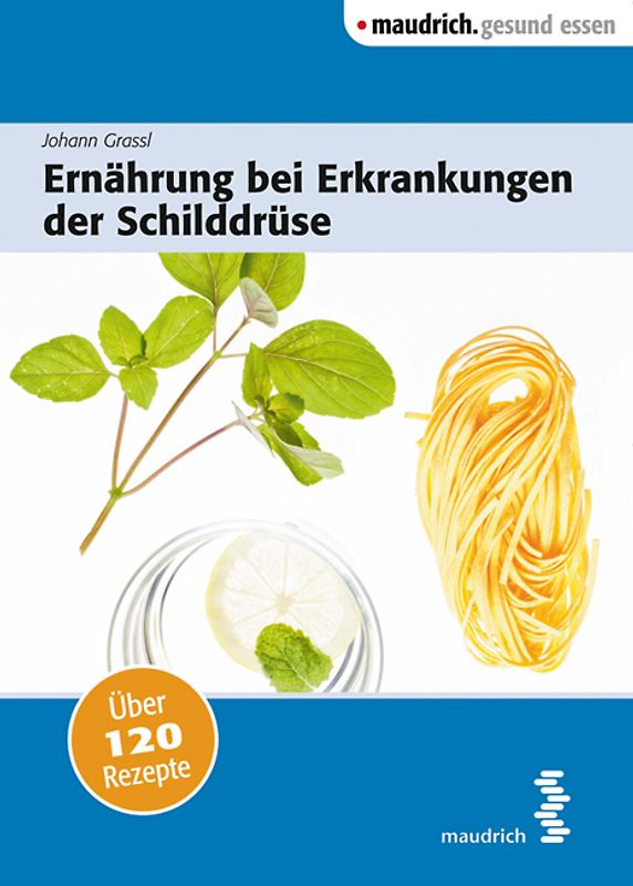 Ernährung bei Erkrankungen der Schilddrüse