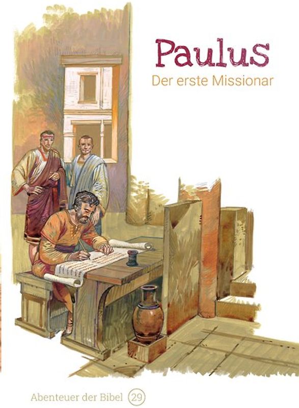 Paulus – Der erste Missionar