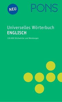 PONS Universelles Wörterbuch Englisch. Englisch-Deutsch /Deutsch-Englisch