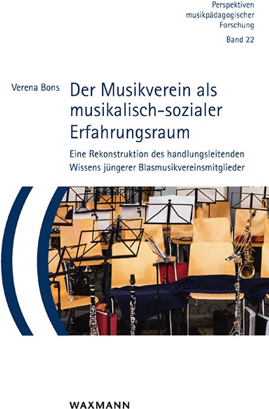 Der Musikverein als musikalisch-sozialer Erfahrungsraum