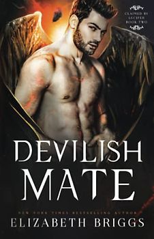 Devilish Mate (Claimed By Lucifer, Band 2)