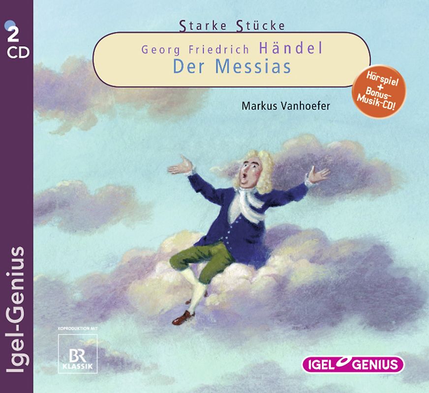 Starke Stücke. Georg Friedrich Händel: Der Messias