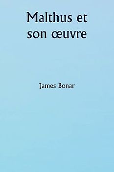Malthus et son ¿uvre