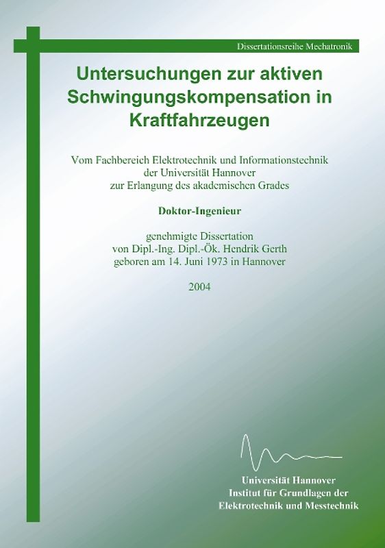 Untersuchungen zur aktiven Schwingungskompensation in Kraftfahrzeugen
