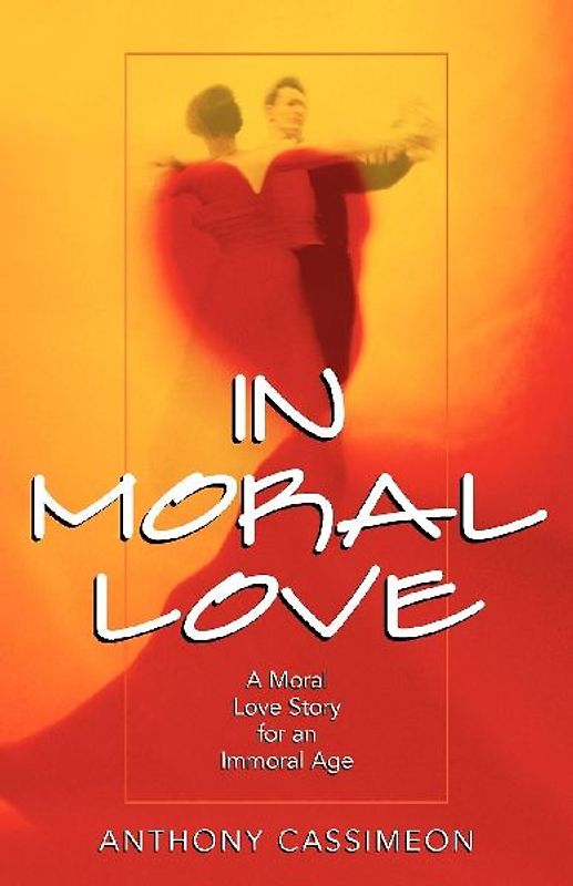 In Moral Love