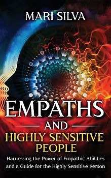Empaths and Highly Sensitive People