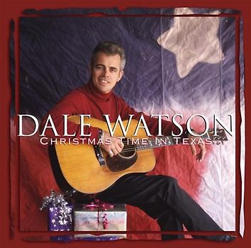 Dale Watson - Christmas Time in Texas