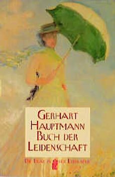 Buch der Leidenschaft /Neue Leidenschaft