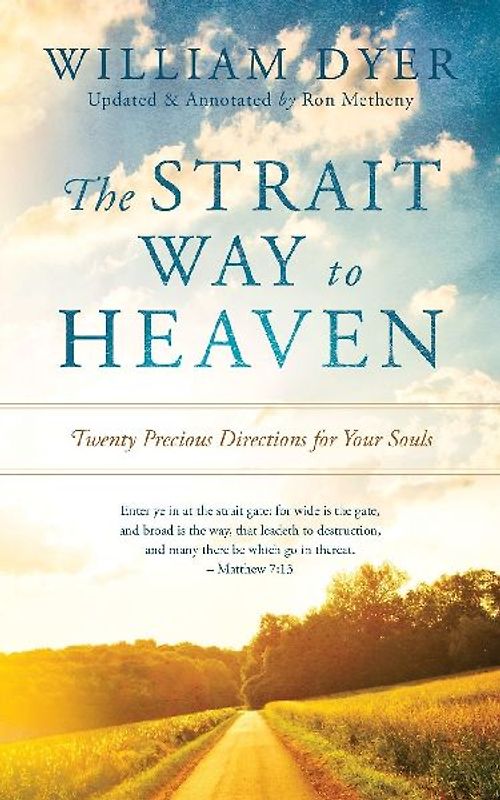 The Strait Way to Heaven
