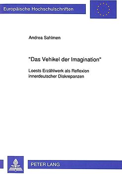 «Das Vehikel der Imagination»