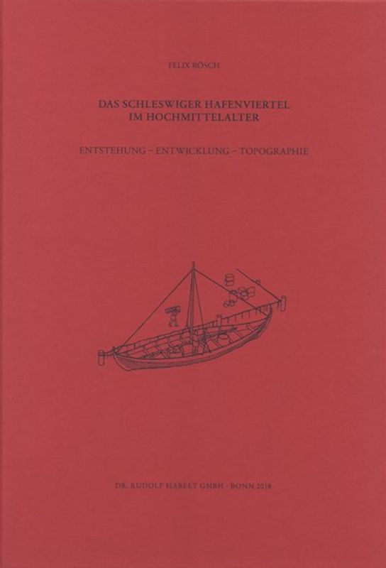 Das Schleswiger Hafenviertel im Hochmittelalter