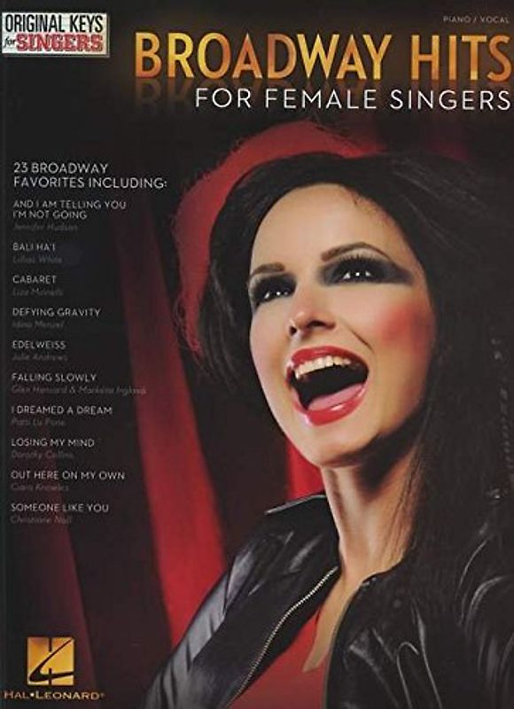 Broadway Hits: Original Keys -For Female Singers-: Noten für Gesang, Klavier: Piano/Vocal (Original Keys for Singers)