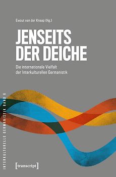 Jenseits der Deiche – Die internationale Vielfalt der Interkulturellen Germanistik