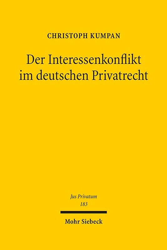 Der Interessenkonflikt im Deutschen Privatrecht