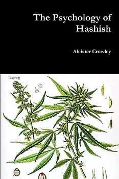 The Psychology of Hashish