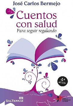 Cuentos con salud : para seguir regalando