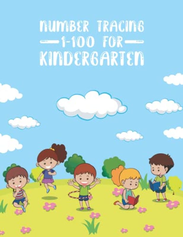 Number Tracing 1-100 for Kindergarten: Workbook for Preschoolers Toddler Learning Tracing Writing Board for kids