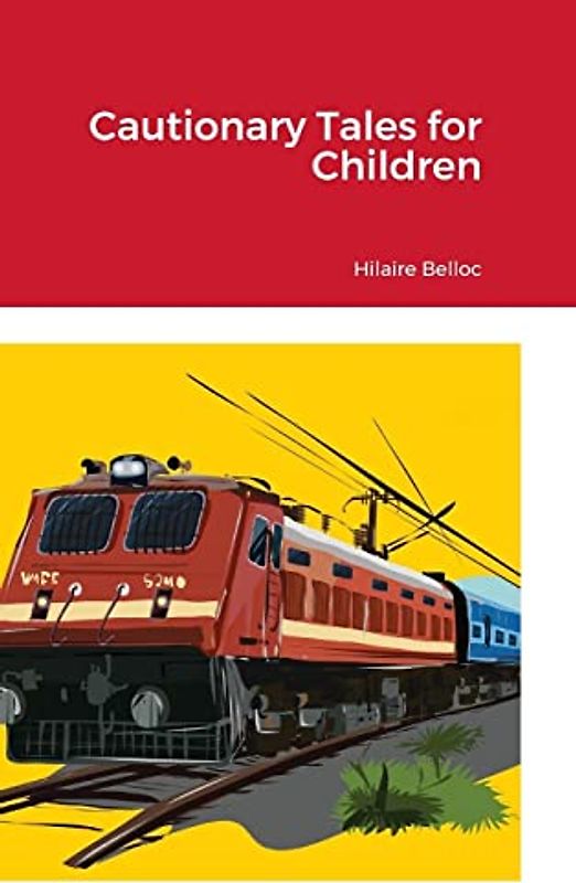 Cautionary Tales for Children